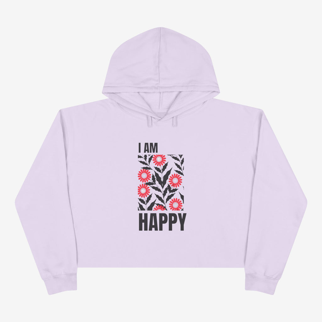 I Am Happy Crop Hoodie
