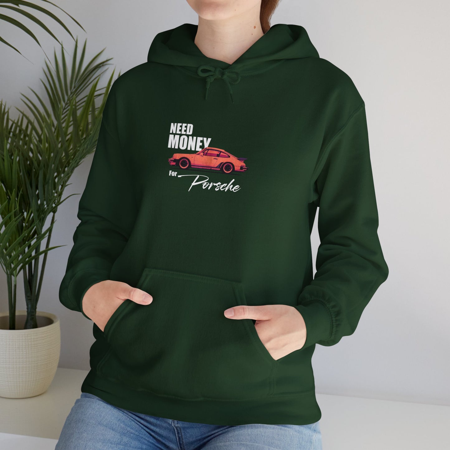 Porsche Enthusiast Hoodie - Need Money for Porsche 911 Design