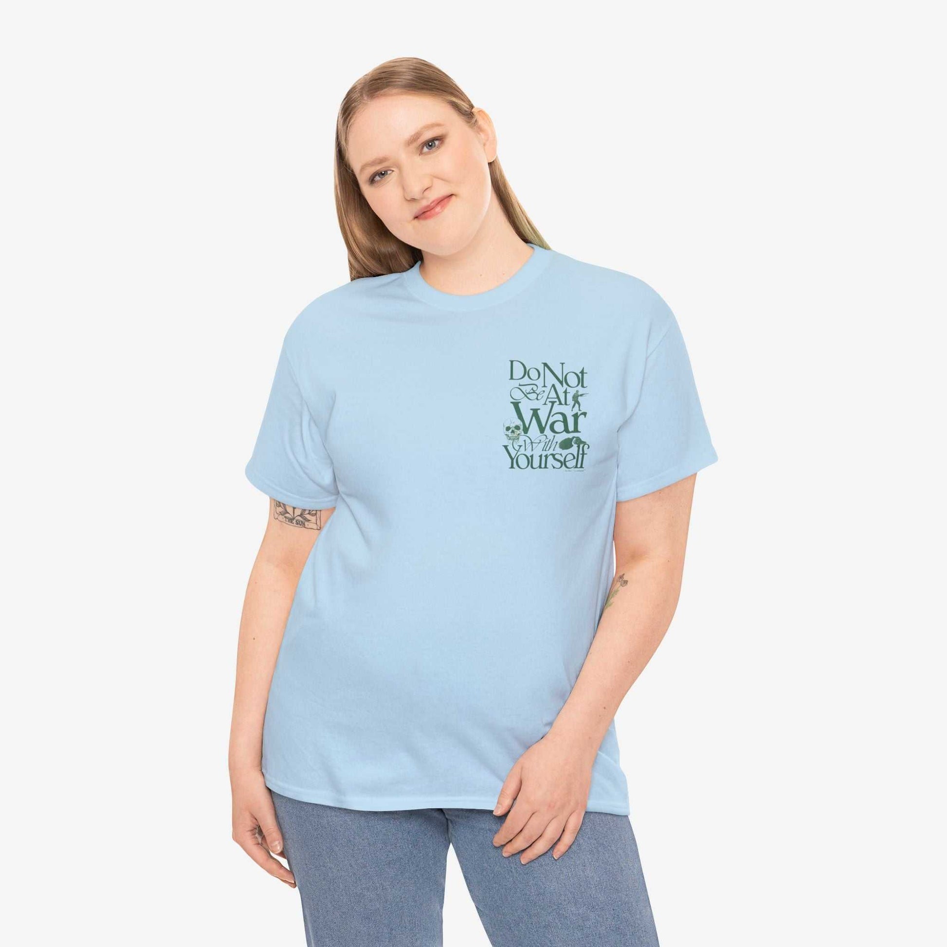 Unisex Heavy Cotton Tee - 'Do Not War With Yourself' Graphic Shirt