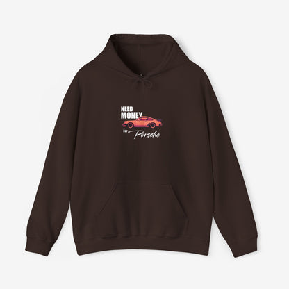 Porsche Enthusiast Hoodie - Need Money for Porsche 911 Design