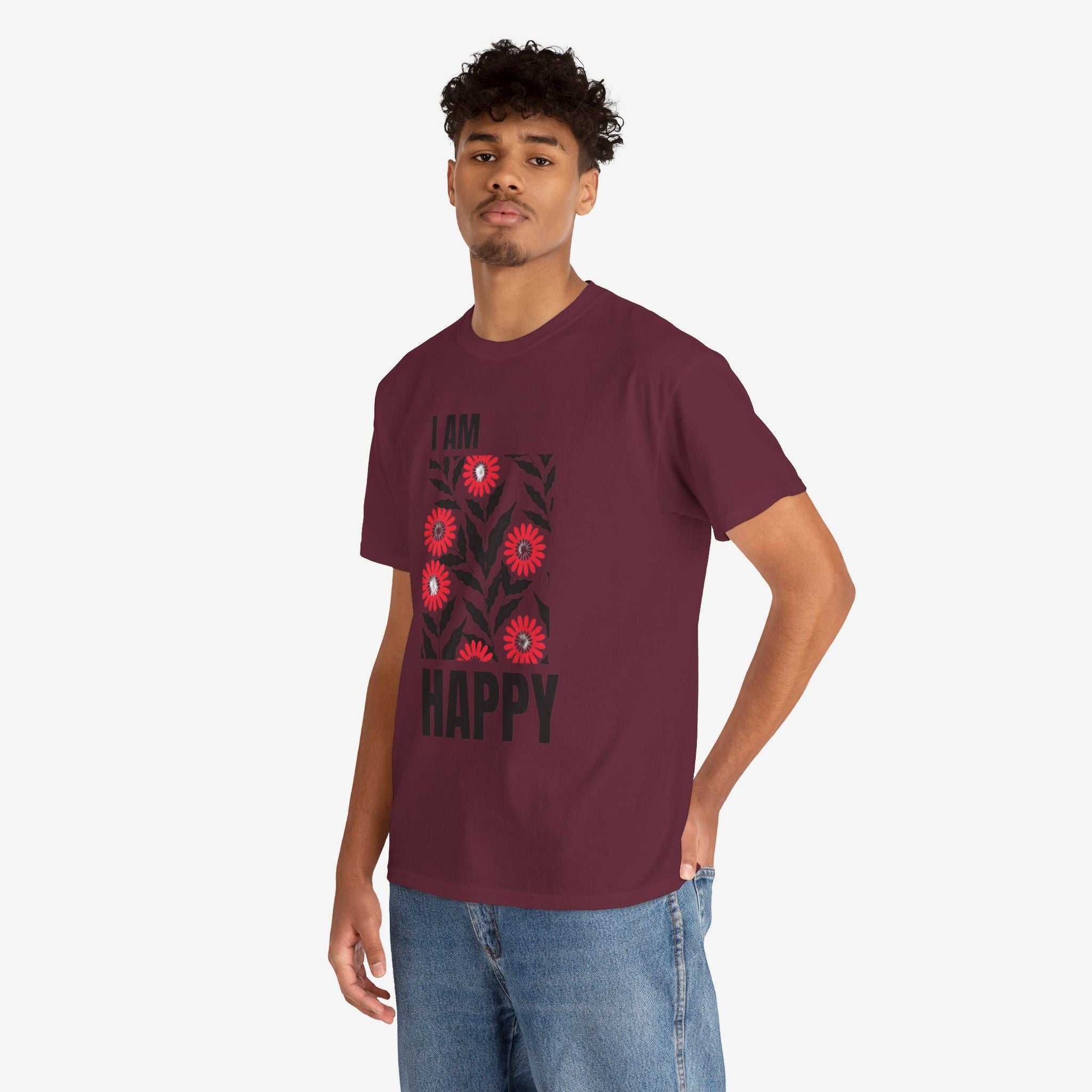 Happy Unisex Tee - I Am Happy Tshirt Design