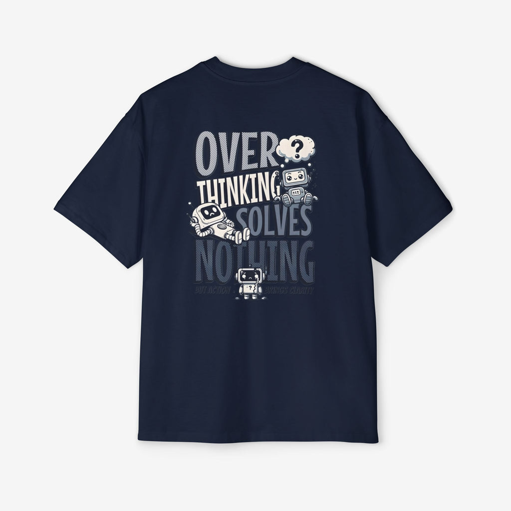 Men's Heavy Oversized Tee - "Overthinking Solves Nothing" Graphic Shirt