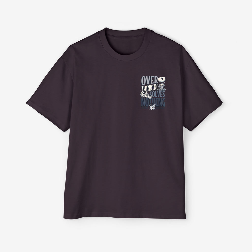 Men's Heavy Oversized Tee - "Overthinking Solves Nothing" Graphic Shirt