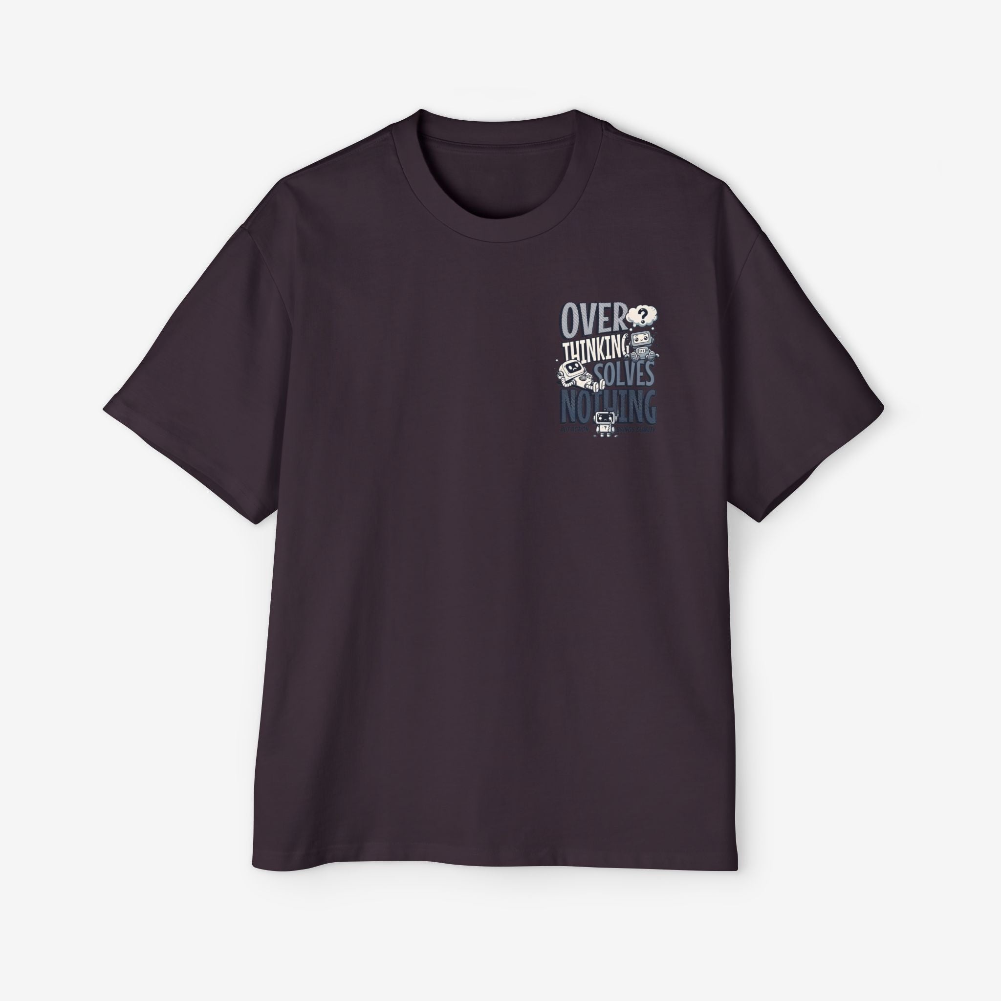 Men's Heavy Oversized Tee - "Overthinking Solves Nothing" Graphic Shirt