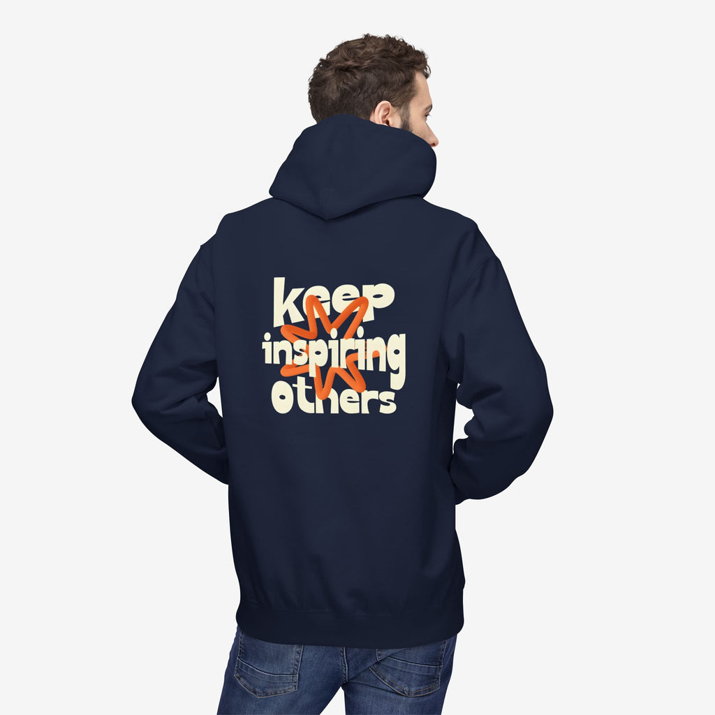Inspirational Hoodie | Keep Inspiring Others | Unisex Midweight Fleece