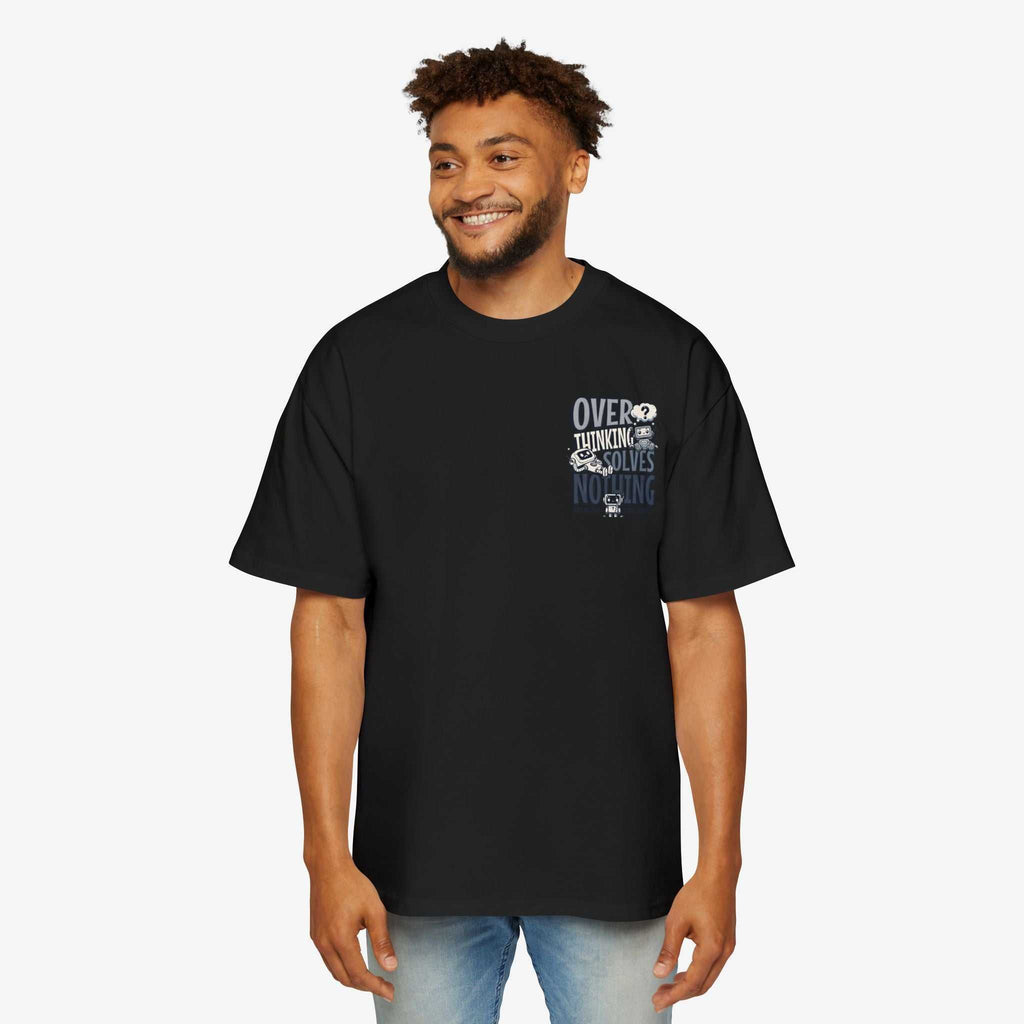 Men's Heavy Oversized Tee - "Overthinking Solves Nothing" Graphic Shirt