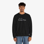 Inspirational Crewneck Sweatshirt - "Dear God, I Trust You"