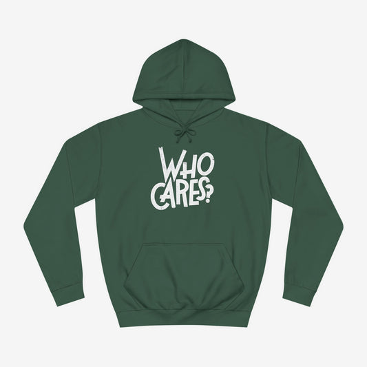Who cares Custom Hoodie Design Bottle Green XS 