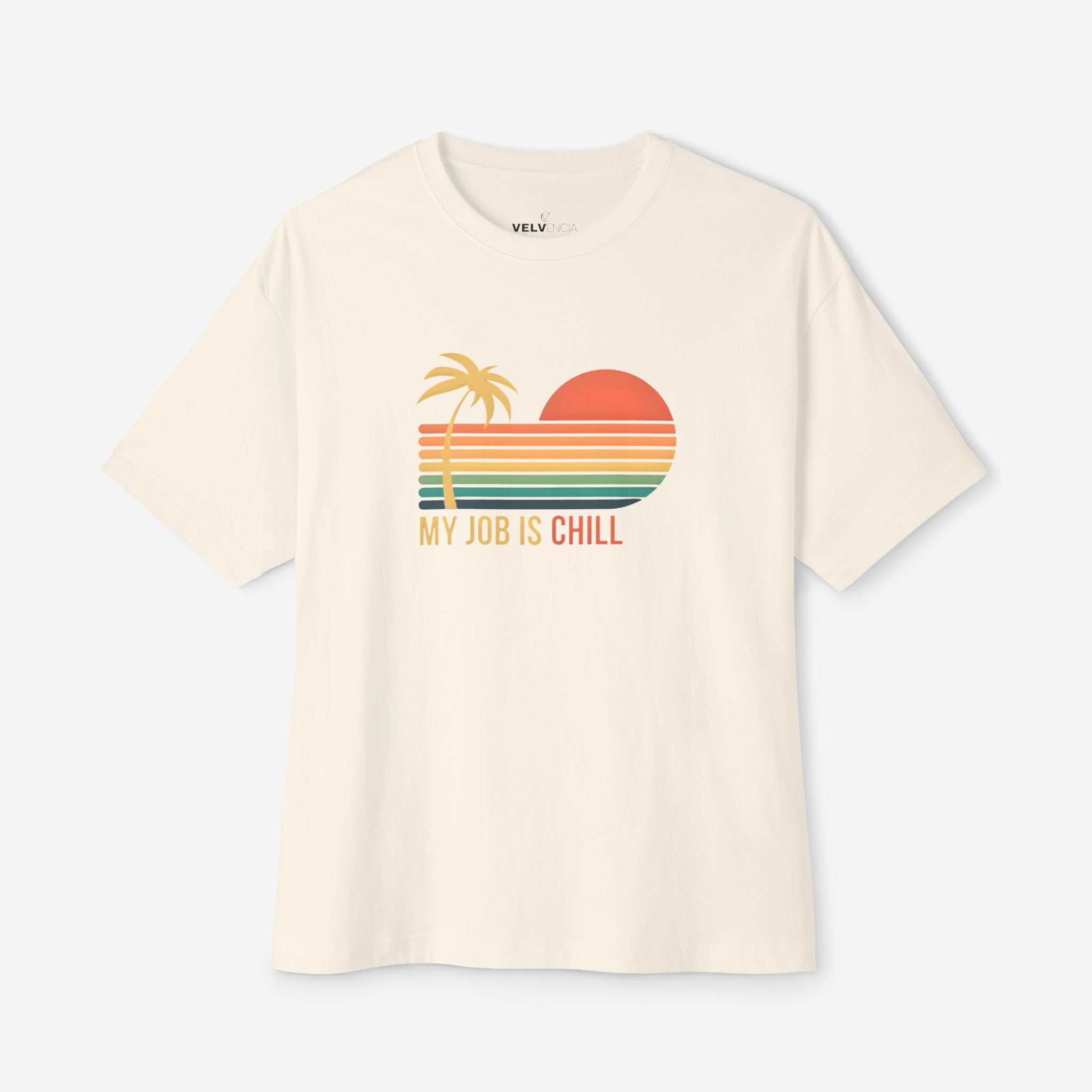 Unisex Oversized Tee - My Job Is Chill