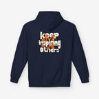 Inspirational Hoodie | Keep Inspiring Others | Unisex Midweight Fleece