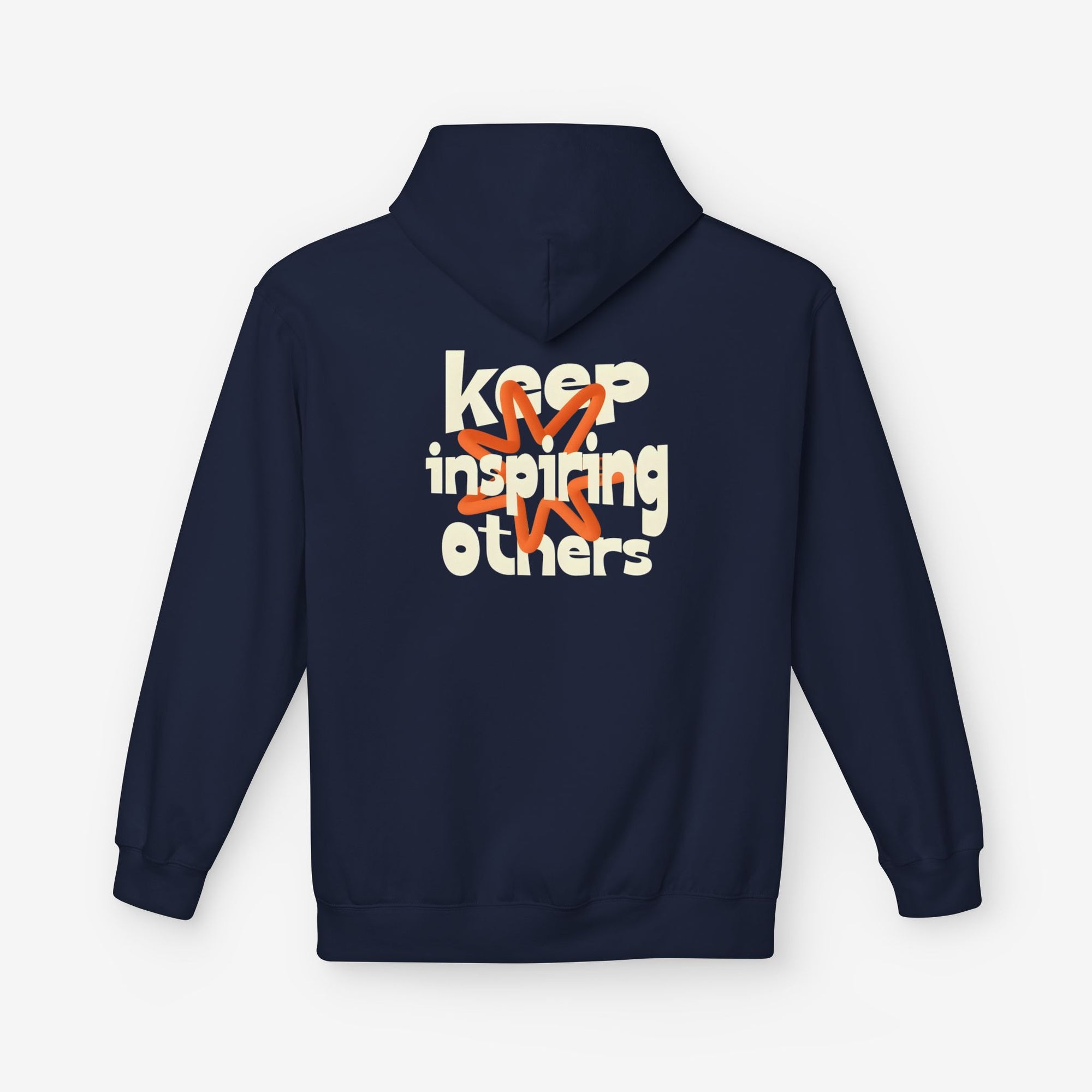 Inspirational Hoodie | Keep Inspiring Others | Unisex Midweight Fleece