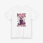 Make Money Not Friends T-Shirt - Unisex Tee