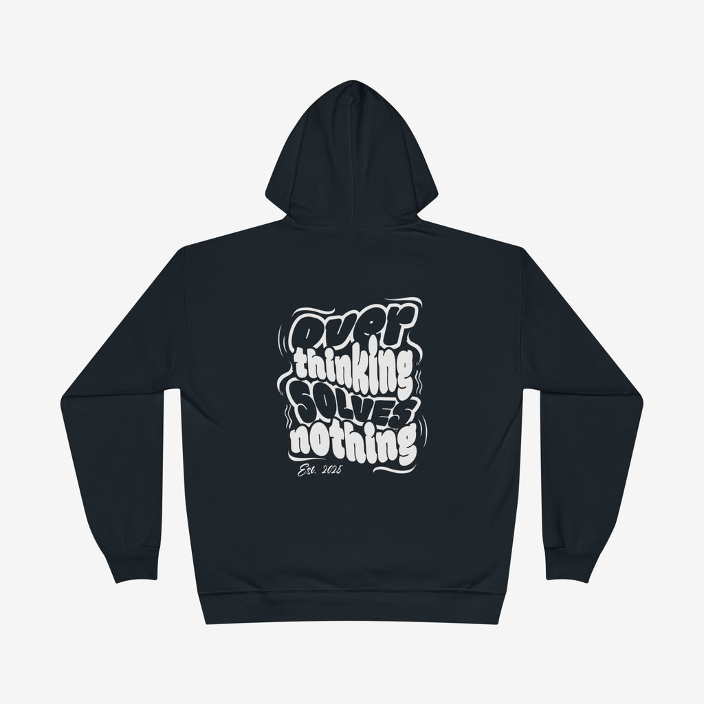 Overthink Solved Nothing Hoodie