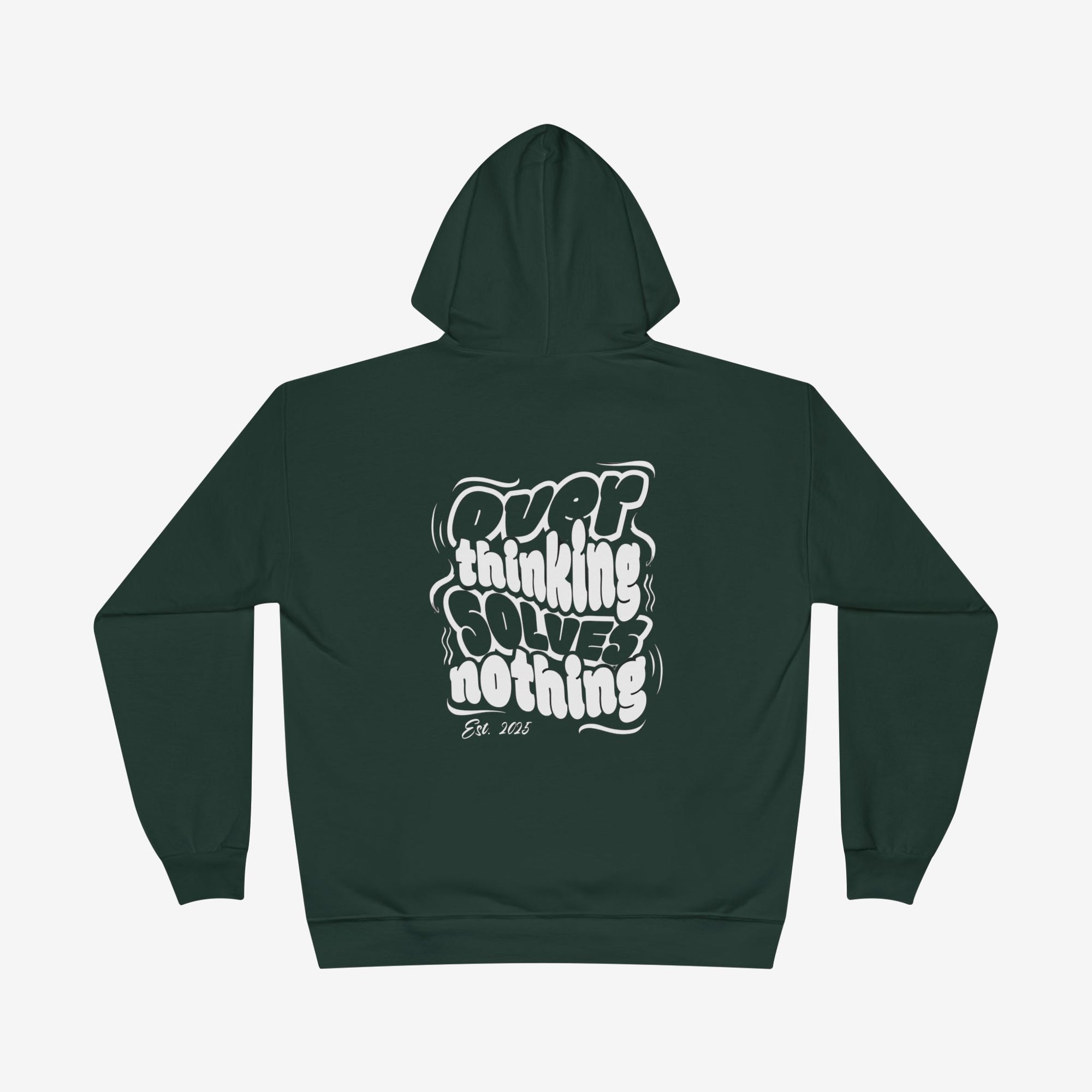 Overthink Solved Nothing Hoodie