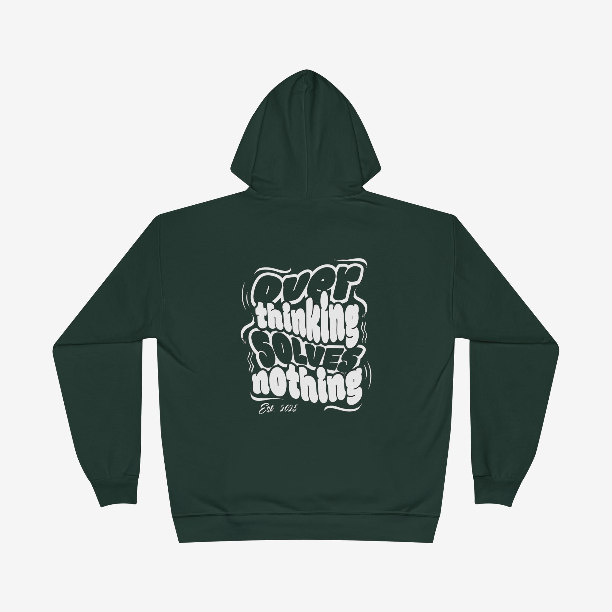 Overthink Solved Nothing Hoodie