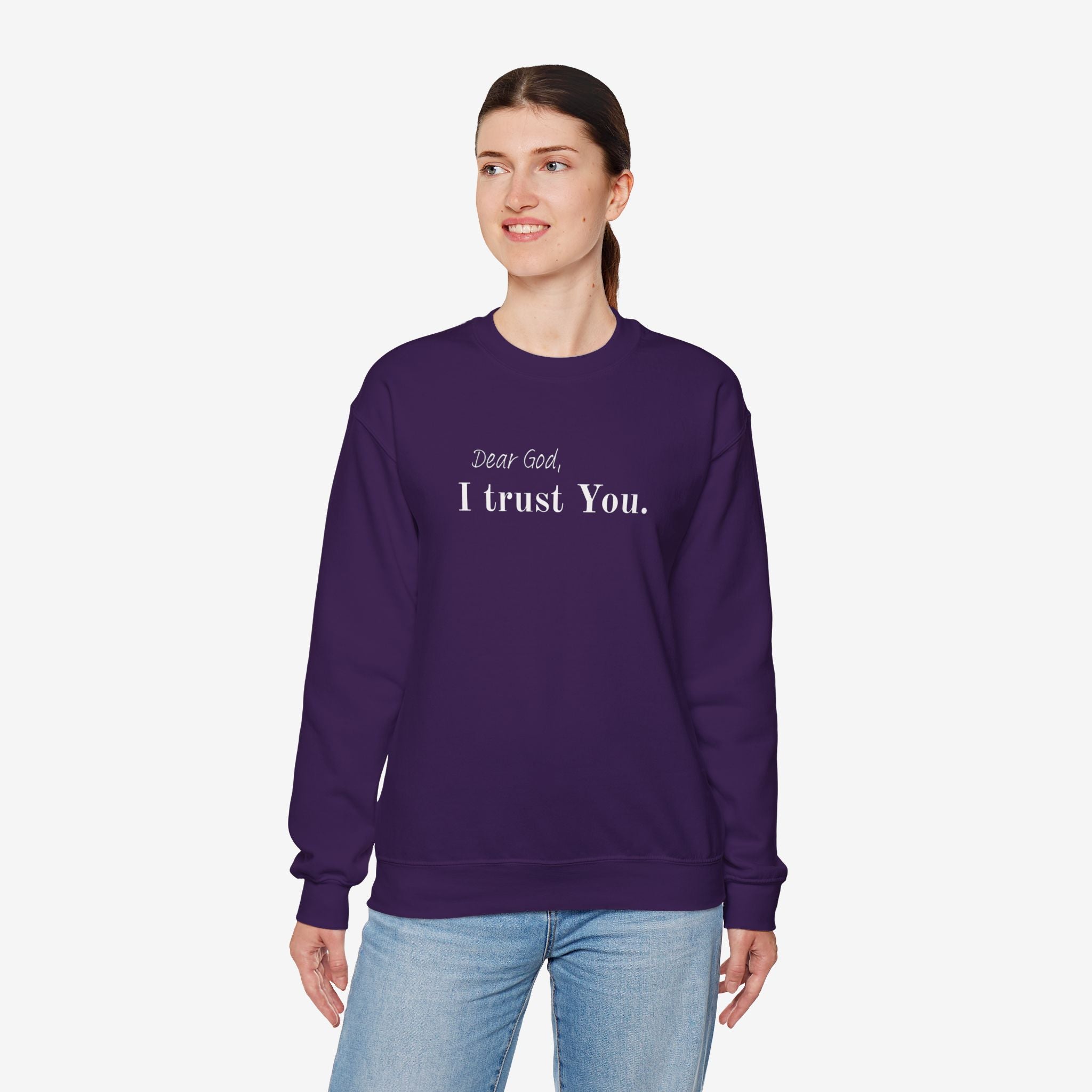 Inspirational Crewneck Sweatshirt - "Dear God, I Trust You"