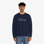 Inspirational Crewneck Sweatshirt - "Dear God, I Trust You"