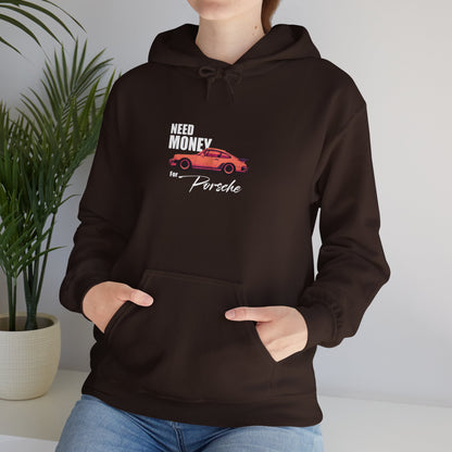 Porsche Enthusiast Hoodie - Need Money for Porsche 911 Design