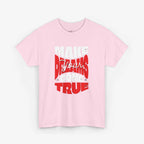 Dreams Come True Tee - Unisex Heavy Cotton