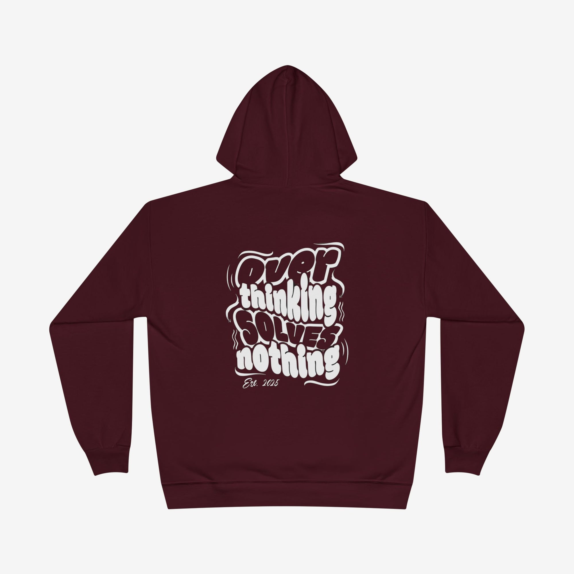 Overthink Solved Nothing Hoodie