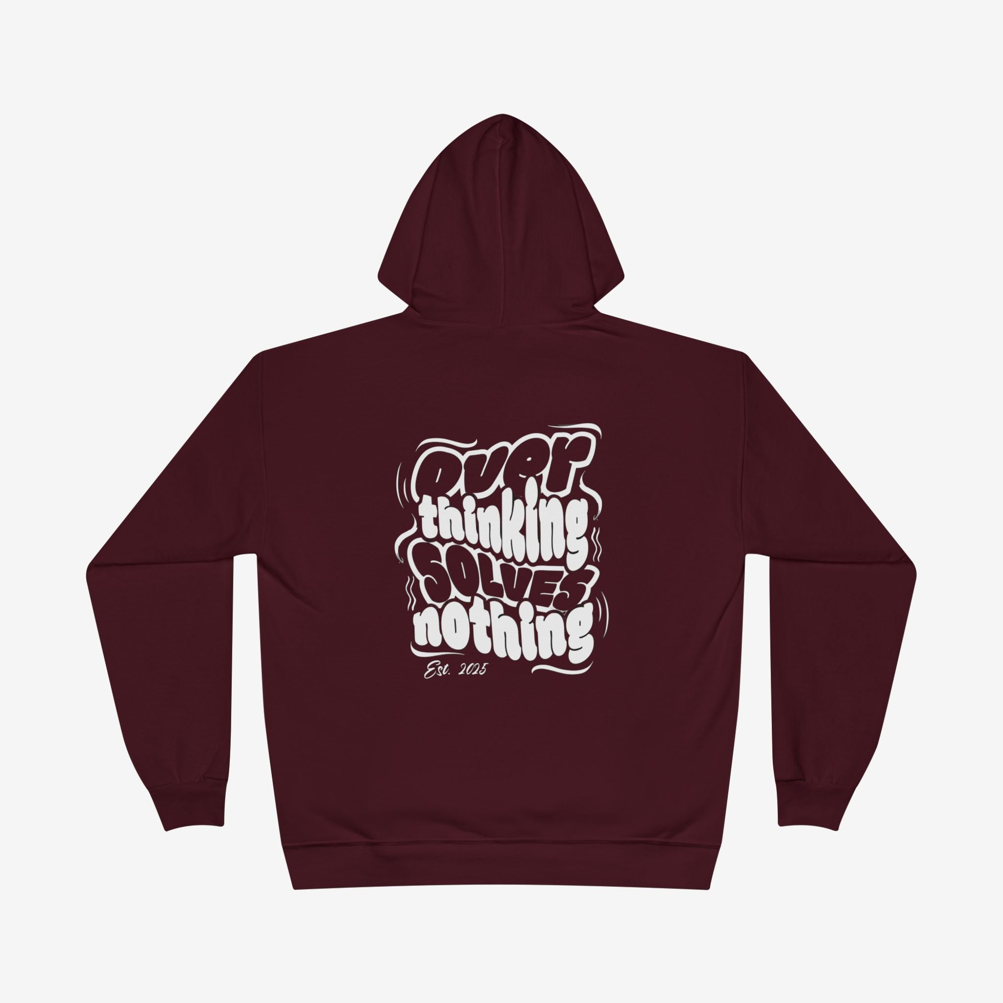 Overthink Solved Nothing Hoodie